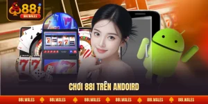 Chơi 88I trên Android