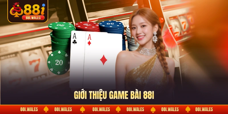 Giới thiệu game bài 88I
