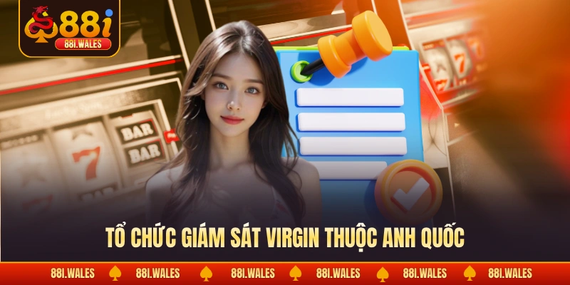 Tổ chức giám sát Virgin thuộc Anh Quốc