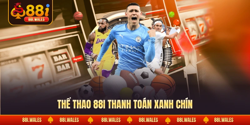 Thể thao 88I thanh toán xanh chín